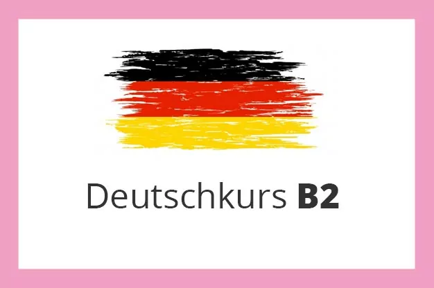 Online Deutschkurs B2 Online Deutschkurs B2